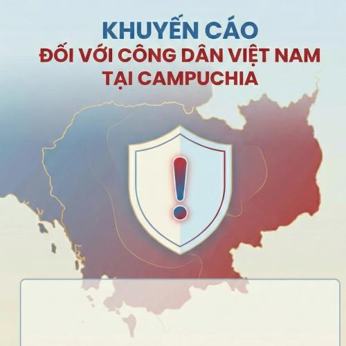 Khuyến Cáo Công Dân Việt Nam Tại Khu Vực Biên Giới Giữa Campuchia Và Thái Lan